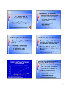 State Capacity for Innovation STATE LESSONS IN HEALTH CARE REFORM