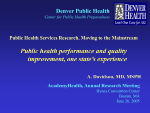 Public health performance and quality improvement, one state’s experience Denver Public Health