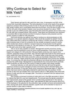 Why Continue to Select for Milk Yield?