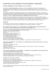 OUTPATIENT POST-OPERATIVE PHYSIOTHERAPY GUIDELINES Posterior stabilisation of the shoulder
