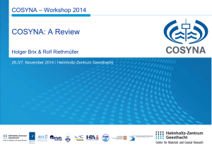 COSYNA: A Review COSYNA – Workshop 2014 Holger Brix &amp; Rolf Riethmüller