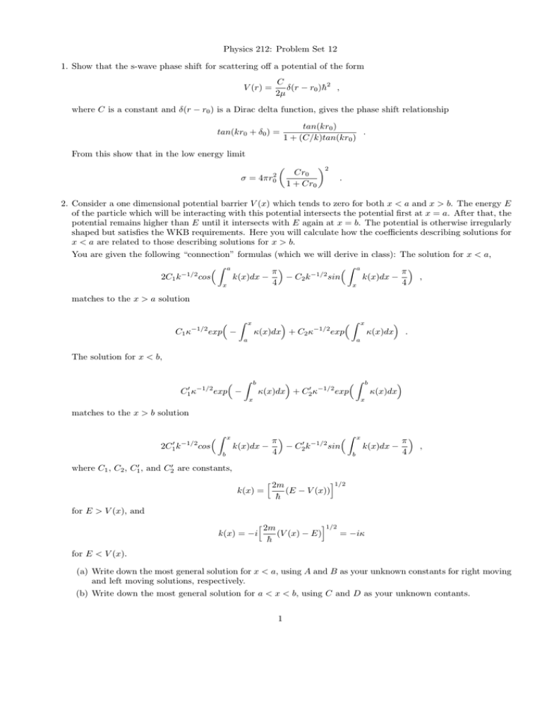 Quantum Mechanics Problem Set: Scattering & WKB