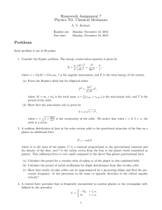 Homework Assignment 7 Physics 761, Classical Mechanics Problems A. V. Kotwal
