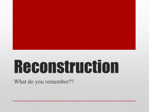 Reconstruction What do you remember??