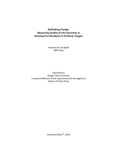 Rethinking!Change:! Measuring!Quality!of!Life!Outcomes!in! Housing!First!Residents!in!Portland,!Oregon!