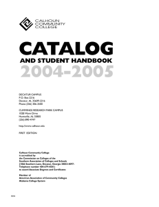 CATALOG 2004-2005 AND STUDENT HANDBOOK CALHOUN