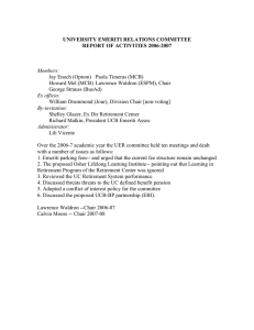 UNIVERSITY EMERITI RELATIONS COMMITTEE REPORT OF ACTIVITIES 2006-2007