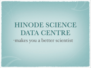 HINODE SCIENCE DATA CENTRE makes you a better scientist (?)