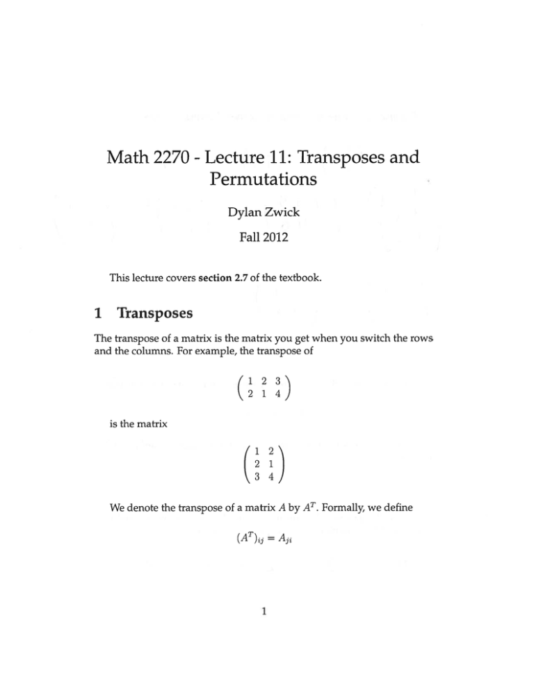 Math 2270 Lecture 11: Transposes And Permutations 1