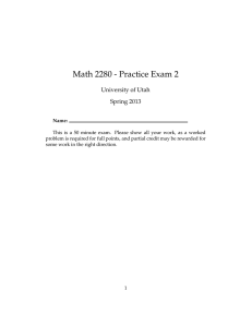 Math 2280 - Practice Exam 2 University of Utah Spring 2013