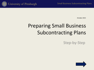 Preparing Small Business Subcontracting Plans Step-by-Step Small Business Subcontracting Plans
