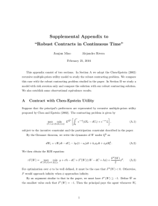 Supplemental Appendix to “Robust Contracts in Continuous Time” Jianjun Miao Alejandro Rivera