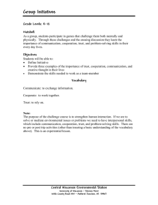 Group Initiatives Grade Levels: 4-12  Nutshell