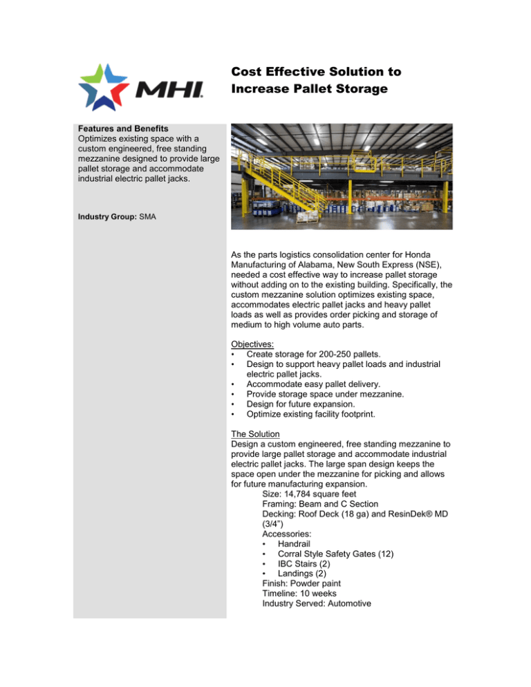Cost Effective Solution to Increase Pallet Storage