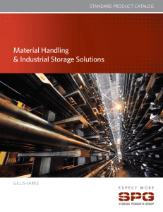Material Handling &amp; Industrial Storage Solutions Standard Product catalog gIllIS-JarKE
