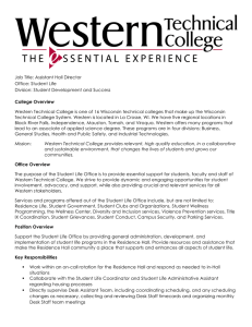 Job Title: Assistant Hall Director Office: Student Life