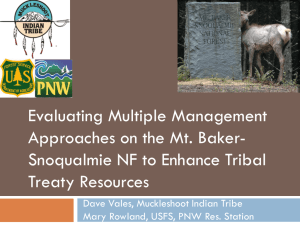 Evaluating Multiple Management Approaches on the Mt. Baker- Treaty Resources
