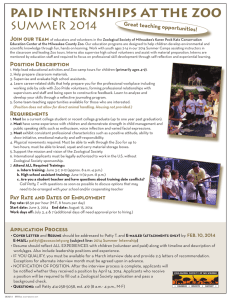 PAID INTERNSHIPS at the Zoo SUMMER 2014 Join our team