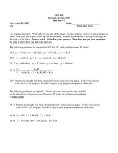 ECE 300 Spring Semester, 2003 HW Set #12 Due: April 28, 2003