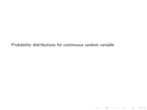 Probability distributions for continuous random variable