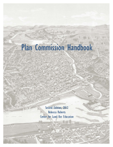 Plan Commission Handbook Second Edition, 2012 Rebecca Roberts