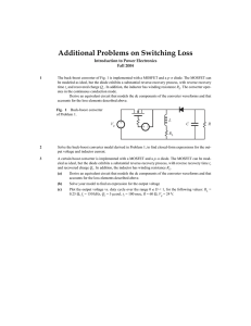 Additional Problems on Switching Loss Introduction to Power Electronics Fall 2004
