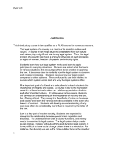 Justification This introductory course in law qualifies as a PLAS course... The legal system of a country is a mirror of...