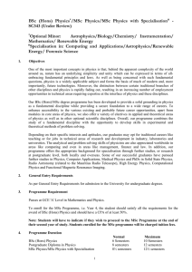 BSc (Hons) Physics /MSc Physics/MSc Physics with Specialisation - SC343 (Under Review)