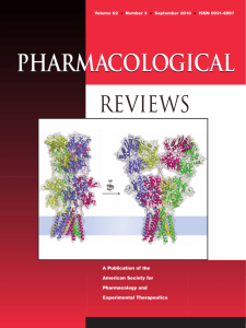 PHARMACOLOGical REVIEWS A Publication of the American Society for