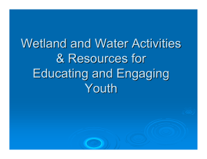 Wetland and Water Activities &amp; Resources for Educating and Engaging Youth