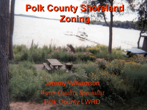 Polk County Shoreland Zoning Jeremy Williamson Polk County LWRD