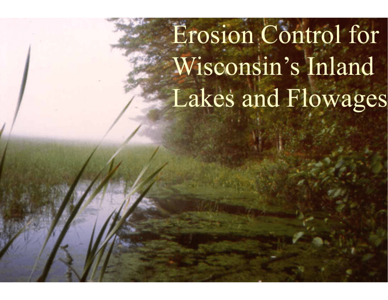 Erosion Control for Wisconsin’s Inland Lakes and Flowages