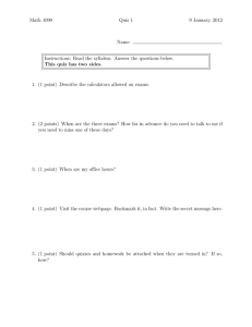 Math 1090 Quiz 1 9 January, 2012 Name: