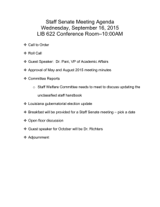 Staff Senate Meeting Agenda Wednesday, September 16, 2015 –10:00AM LIB 622 Conference Room