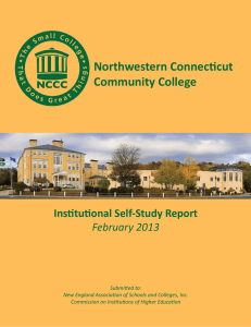 Northwestern Connecticut Community College Institutional Self-Study Report February 2013