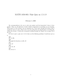 MATH 1050-003: Fake Quiz on 1.5-1.9 February 3, 2008