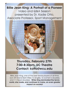 Billie Jean King: A Portrait of a Pioneer Thursday, February 27th Contact: