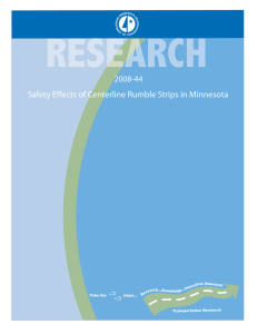 Safety Effects of Centerline Rumble Strips in Minnesota 2008-44 h...Knowledge...In