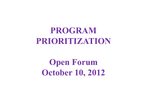 PROGRAM PRIORITIZATION Open Forum October 10, 2012