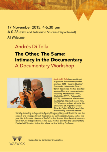Andrés Di Tella A Documentary Workshop The Other, The Same: