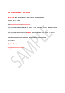 Letter must contain the bank’s name and logo Date of Letter