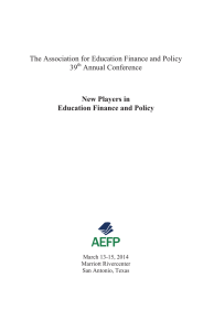 The Association for Education Finance and Policy 39 Annual Conference