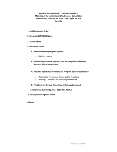   REDWOODS COMMUNITY COLLEGE DISTRICT  Meeting of the Institutional Effectiveness Committee  Wednesday, February 26, 2014,  3pm ‐ 5pm, SS 104 