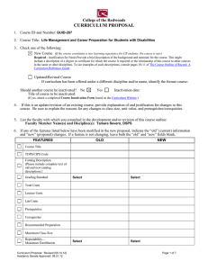 CURRICULUM PROPOSAL College of the Redwoods 1.  Course ID and Number: