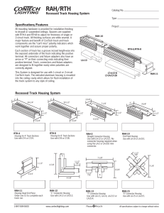 RAH/RTH Recessed Track Housing System Specifications/Features