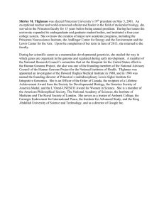 Shirley M. Tilghman president on May 5, 2001.  An