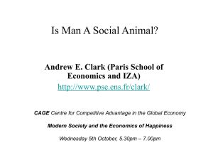 Is Man A Social Animal? Andrew E. Clark (Paris School of