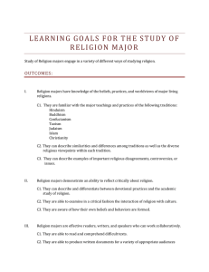 LEARNING GOALS FOR T HE STUDY OF RELIGION MAJOR OUTCOMES: