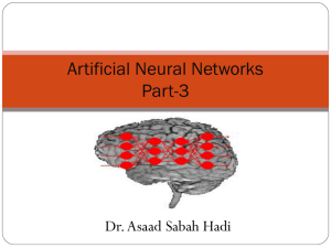 Artificial Neural Networks Part-3 Dr. Asaad Sabah Hadi