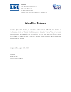 WEG S.A. CNPJ/MF: nº 84.429.695/0001-11 NIRE nº 42.300.012.203 A Publicly Listed Company